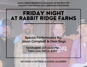 Friday Night at the Farm (Friday, November 1st) with Jason Campbell and Dem Boys